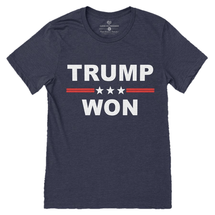 Trump Won T-shirt