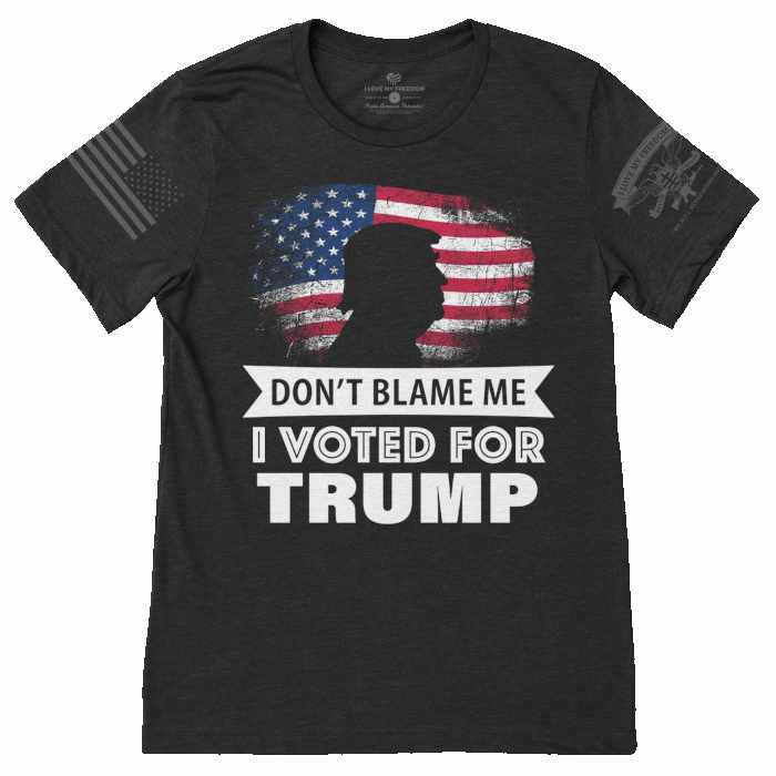 Don't Blame Me Trump T-Shirt